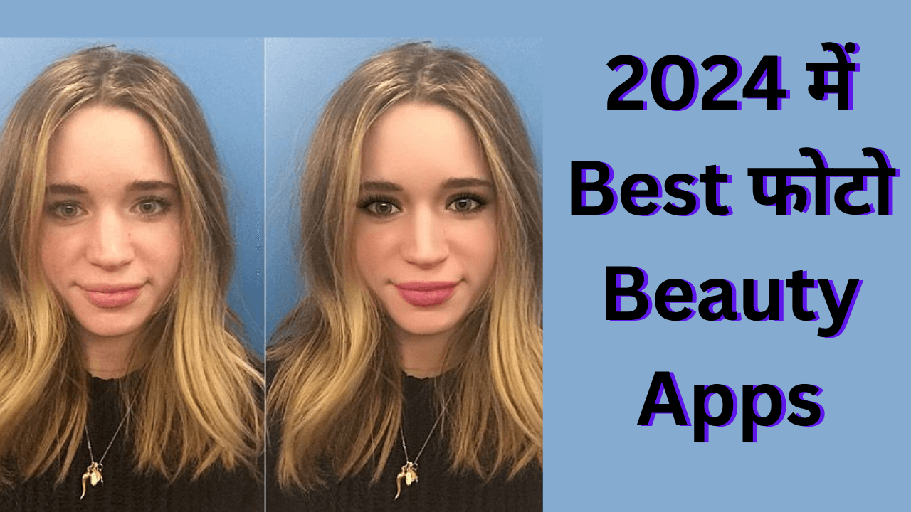 2024 Me Best Photo Beauty Apps